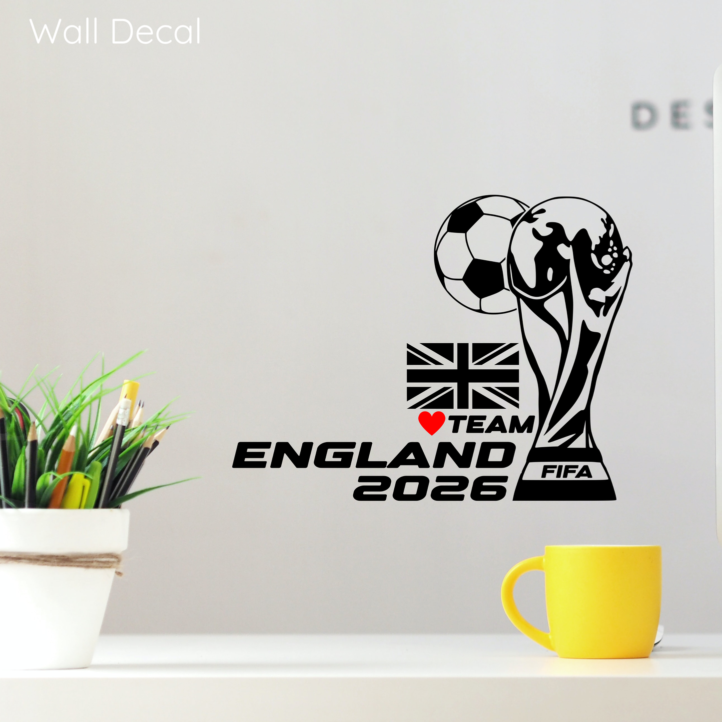 FIFA World Cup 2026 Car Vinyl Sticker | England Soccer Laptop & Wall Decal | Support Your Favorite Team I Soccer Gift