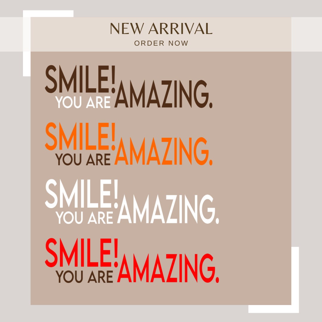 Smile! You Are Amazing” – Motivational Vinyl Decal