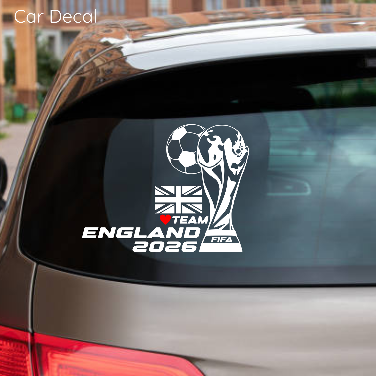 FIFA World Cup 2026 Car Vinyl Sticker | England Soccer Laptop & Wall Decal | Support Your Favorite Team I Soccer Gift