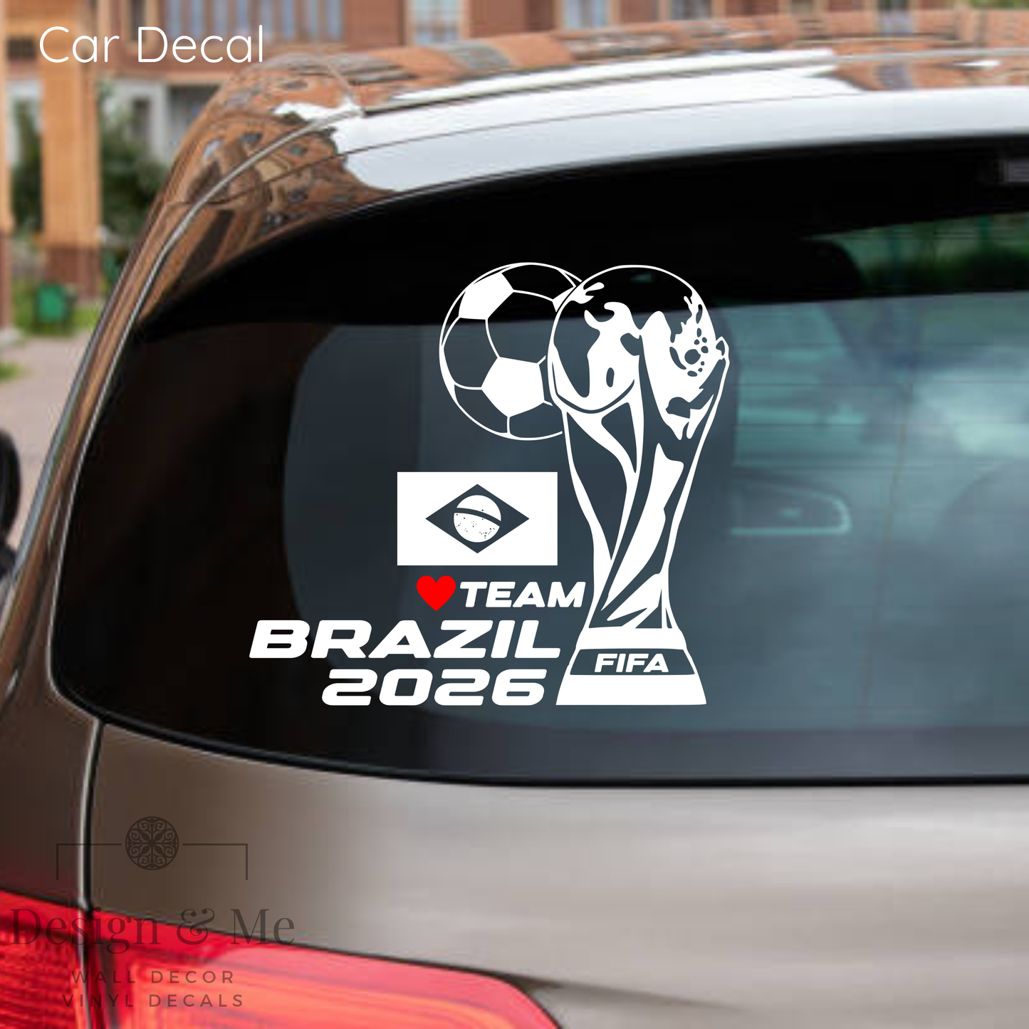 FIFA World Cup 2026 Car Vinyl Sticker | Brazil Soccer Laptop & Wall Decal | Support Your Favorite Team I Soccer Gift