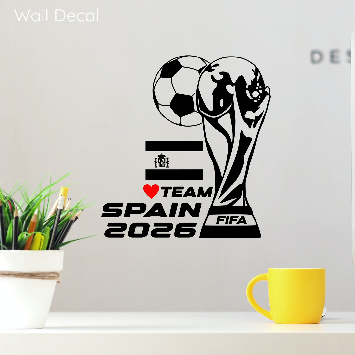 FIFA World Cup 2026 Car Vinyl Sticker | Spain Soccer Laptop & Wall Decal | Support Your Favorite Team I Soccer Gift