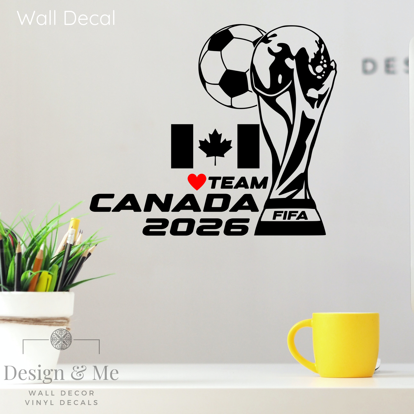 FIFA World Cup 2026 Car Vinyl Sticker | Canada Soccer Laptop & Wall Decal | Support Your Favorite Team I Soccer Gift
