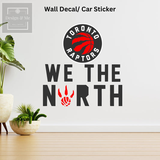 Toronto Raptors Inspired "We The North" Design Wall decal